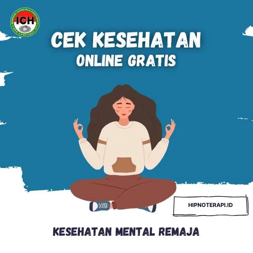 cek kesehatan kesehatan mental remaja